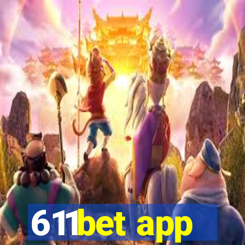 611bet app